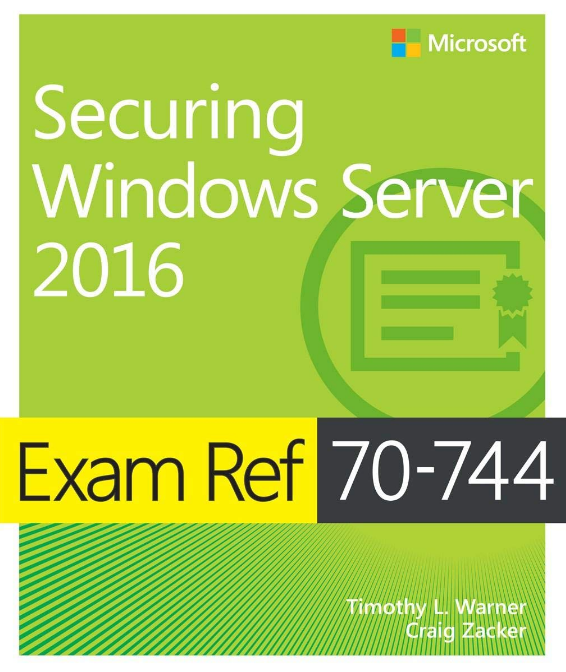 Exam Ref 70-744 Securing Windows Server 2016 Book Cover