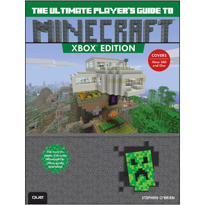 Ultimate Player's Guide to Minecraft - Xbox Edition, The: Covers both Xbox  360 and Xbox One Versions (English Edition) - eBooks em Inglês na
